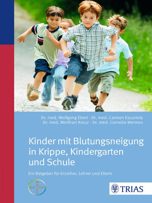 cover image of Kinder mit Blutungsneigung in Krippe, Kindergarten und Schule